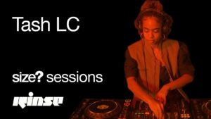 size?sessions: Tash LC | International Women’s Day on Rinse FM