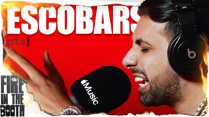 Escobars – FIRE IN THE BOOTH pt1