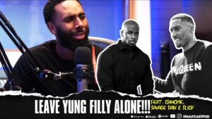 Leave Yung Filly ALONE!!! || Halfcast Podcast