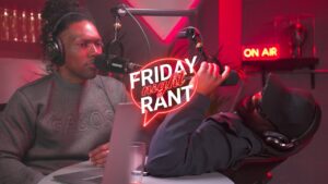 😩”Her Body Count Increased By 12 In 2 Years! What Do I Do!?” | Friday Night Rant #11 | The Hub