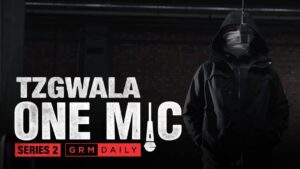 (NR) Tzgwala – One Mic Freestyle | GRM Daily