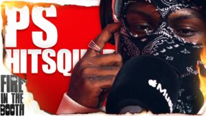 PS Hitsquad – FIRE IN THE BOOTH pt1