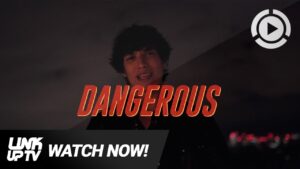 Aaron Unknown – Dangerous [Music Video] | Link Up TV