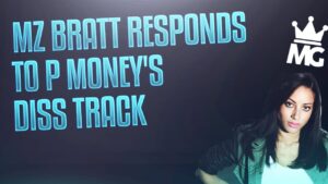 Mz Bratt responds to P Money’s diss track accusing her of cheating on Dot Rotten