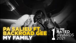 Pa Salieu & Backroad Gee Perform Lively Rendition Of ‘My Family’ | Rated Awards 2021