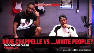Dave Chappelle vs ……White People? || Halfcast Podcast