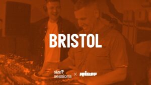 size? sessions – Bristol Highlights