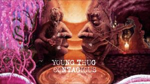 Young Thug – Contagious [Official Lyric Video]