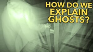 10 Scientific Explanations For Ghost Sightings