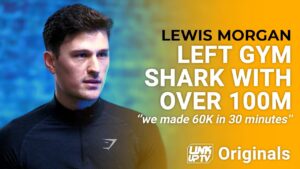 Lewis Morgan: Gym Shark founder, talks leaving with over 100 million & his other ventures W/ Lin Mei
