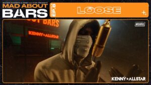 Loose – Mad About Bars w/ Kenny Allstar [S6.E8] | @MixtapeMadness