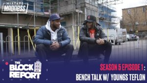 Youngs Teflon-‘All Eyes On Me Against The World’,UKDrill & Top 5 Lists|TheBlockReport|MixtapeMadness