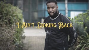 Trizzle – I Ain’t Looking Back