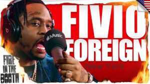 Fivio Foreign – Fire in the Booth 🇺🇸
