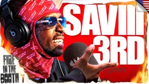 Saviii 3rd – Fire in the Booth 🇺🇸