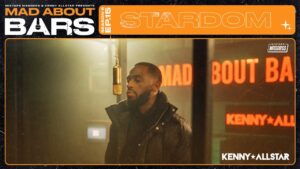 Stardom – Mad About Bars w/ Kenny Allstar [S6.E15] | @MixtapeMadness