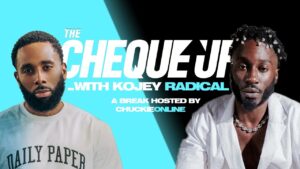 The Cheque Up – Kojey Radical || ‘The Artist Curse’