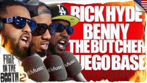 Benny The Butcher, Fuego Base & Rick Hyde – Fire in the Booth ??