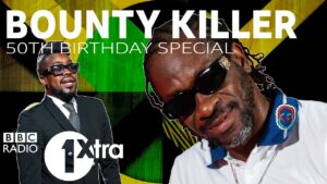 Bounty Killer 50th Birthday – Beenie Man, Dexta Daps… | Tuff Gong | 1Xtra Jamaica 2022