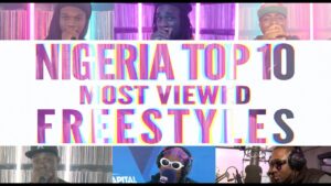 Top 10 Freestyles Nigeria – Wizkid, Burna Boy, Davido, Ice Prince, Teni, Iyanya, Lil Kesh, Teni