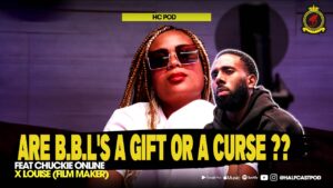 Are B.B.L’s A Gift or CURSE??? || HC Pod