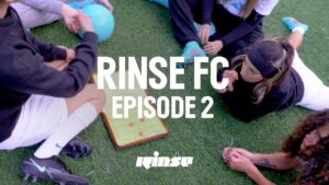 RINSE FC EPISODE TWO ⚽️: LET’S GET IN FORMATION 🚨
