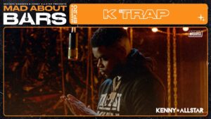 K Trap – Mad About Bars w/ Kenny Allstar | @MixtapeMadness