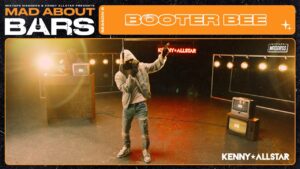 Booter Bee – Mad About Bars w/ Kenny Allstar | @MixtapeMadness