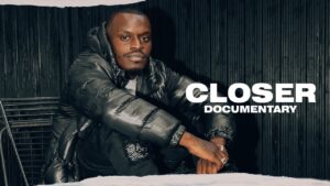 Sneakbo – Closer (Documentary) | Link Up TV Originals
