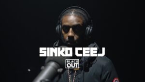 Sinko Ceej – Blackout Sessions | BL@CKBOX