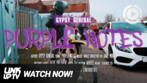 Gypsy General – Purple Notes [Music Video] | Link Up TV