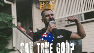 Say True God? – BL@CKBOX || Australia S1 Ep.2