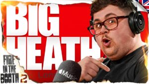 BiG HEATH pt2 – Fire in the Booth ????????