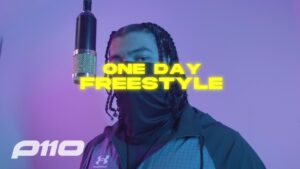 Comet – One Day Freestyle [Music Video] | P110