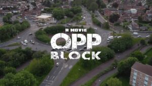 OPP BLOCK (Official Movie) | Pressplay