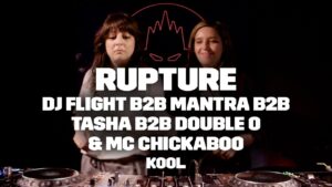 Rupture with a B2B from DJ Flight, Mantra, Tasha & Double O with Mc Chickaboo | April 23 | Kool FM