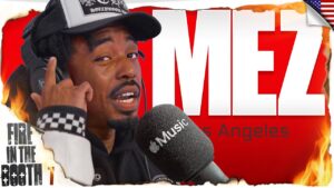 Mez – Fire in the Booth ????????