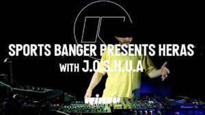 Sports Banger presents HERAS with a live set from J.O.S.H.U.A | May 23 | Rinse FM