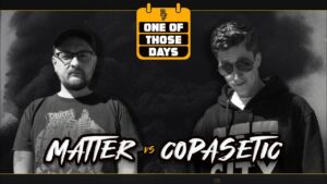MATTER vs COPASETIC | Don’t Flop Rap Battle