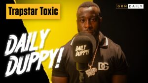 Trapstar Toxic – Daily Duppy | GRM Daily