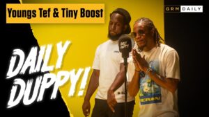 Young Tef & Tiny Boost – Daily Duppy | GRM Daily