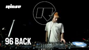 96 Back with 1h of selections spanning genres, sounds & attitudes | July 23 | Rinse FM