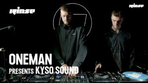 Oneman presents Kyso Sound duo for an hour guestmix | July 23 | Rinse FM