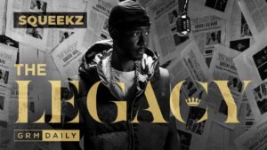 Squeeks – The Legacy | GRM Daily