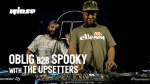 Oblig b2b the one & only Spooky joined The Upsetters on the mic | Sept 23 | Rinse FM