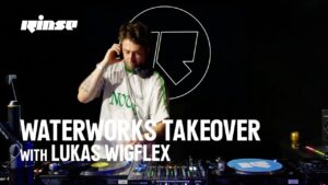 Waterworks takeover with Lukas Wigflex & his unmatched vinyl collection | Aug 23 | Rinse FM