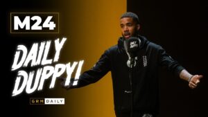 M24 – Daily Duppy | GRM Daily
