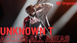 Unknown T – Access All Areas | Link Up TV Originals