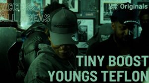 Youngs Teflon & Tiny Boost – Access All Areas | Link Up TV Originals