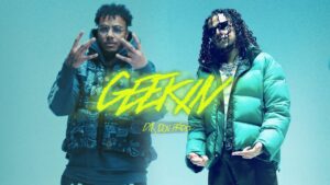 GEEKIN ft. AJ TRACEY OUT AT 7PM!!!!